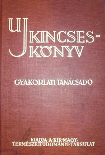 Aujeszky-Gombocz - Új Kincseskönyv - Gyakorlati tanácsadó I. kötet