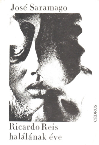 Jos� Saramago - Ricardo Reis hal�l�nak �ve
