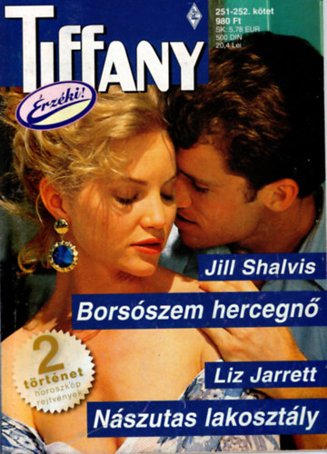 Liz Jarrett Jill Shalvis - Tiffany Borsószem hercegnő, Nászutas lakosztály 251-252.kötet