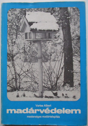 VErtse Albert - Mad�rv�delem (mesters�ges mad�rtelep�t�s)