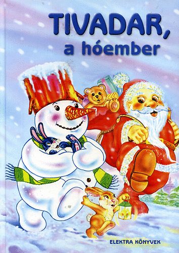 Tivadar, a hóember