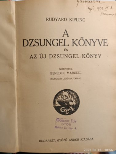 Rudyard Kipling - A dzsungel knyve s az j dzsungel-knyv (Haranghy Jen rajzaival)