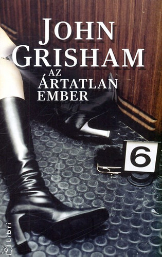 John Grisham - Az ártatlan ember