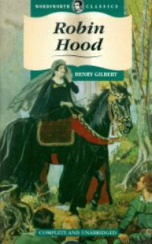Henry Gilbert - Robin Hood (angol)