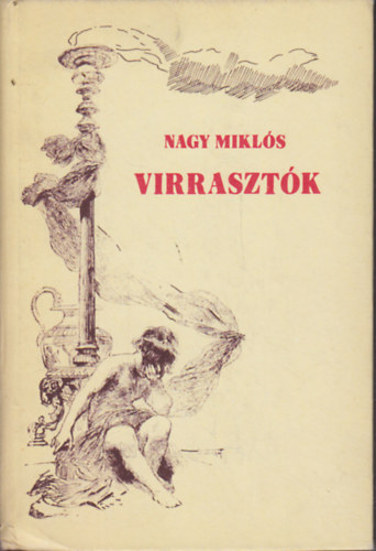 Nagy Mikls - Virrasztk