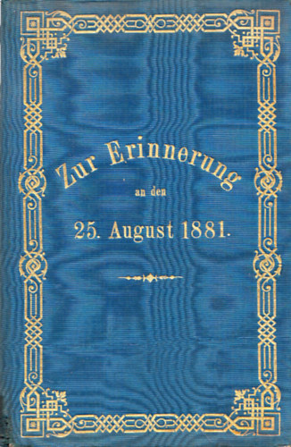 Zur Erinnerung an den 25. August 1881. (Ppai Lapok kiadsa)