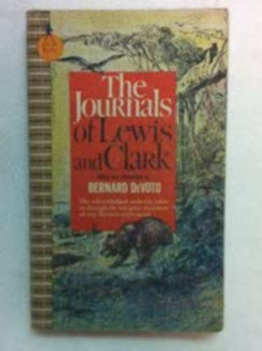 The Journals of Lewis and Clark (Lewis �s Clark foly�iratai) ANGOL NYELVEN