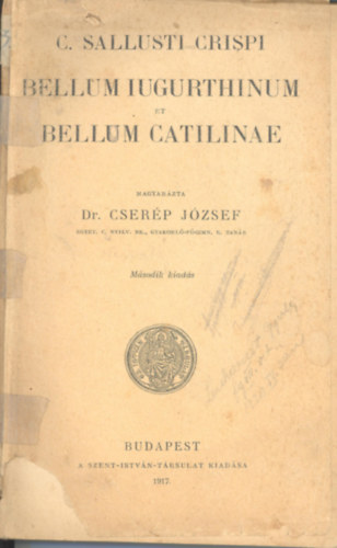 C. Sallusti Crispi - Bellum iugurthinum et Bellum catilinae