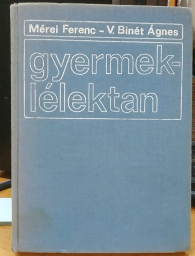 V. Bin�t �gnes M�rei Ferenc - Gyermekl�lektan (M�rei-Bin�t)