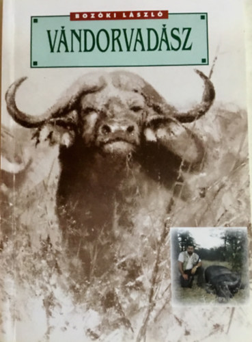 Bozki Lszl - Vndorvadsz