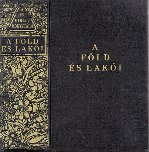 A Föld és lakói (Pesti Hírlap Könyvtára)