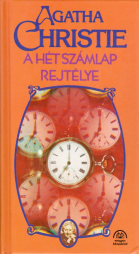 Agatha Christie - A Ht Szmlap rejtlye