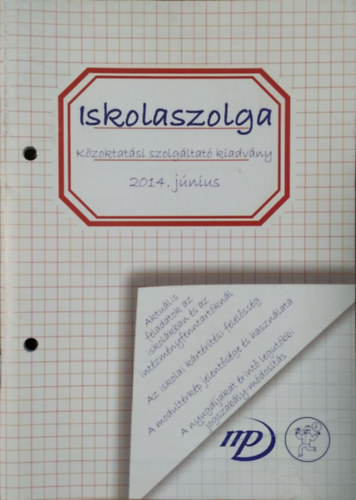 Szkely Krisztina  (szerk.) - Iskolaszolga, 2014. jnius