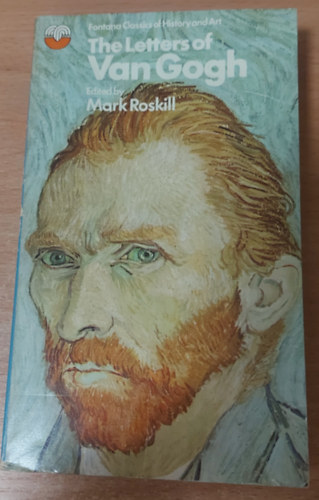 Mark Roskill - The Letters of Van Gogh