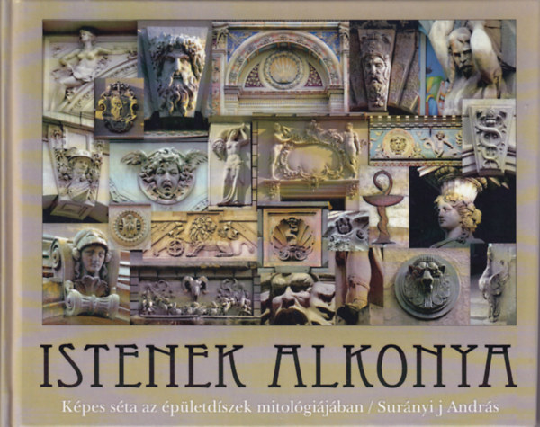 Sur�nyi J. Andr�s - Istenek alkonya
