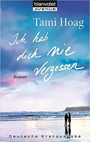 Tami Hoag - Ich Hab Dich Nie Vergessen