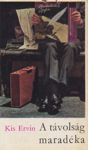 Kis Ervin - A t�vols�g marad�ka