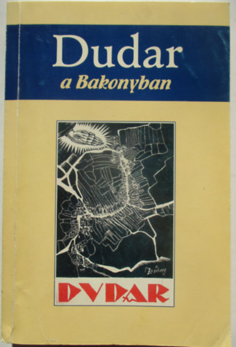 Szalontay Zoltn  (szerk.) - Dudar a Bakonyban