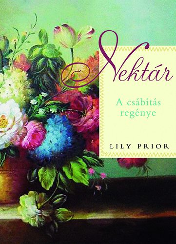 Lily Prior - Nekt�r - A cs�b�t�s reg�nye