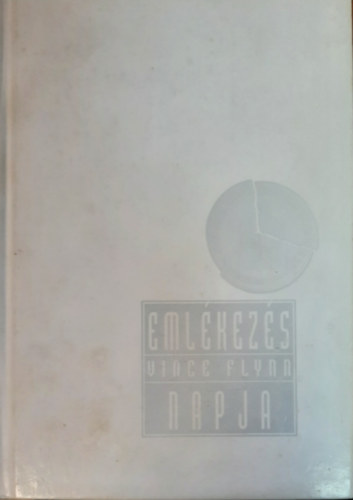 Vince Flynn - Emlkezs napja