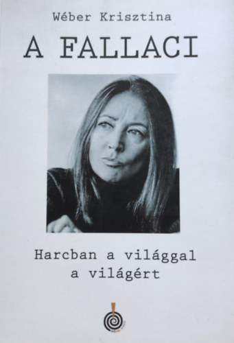 Wéber Krisztina - A Fallaci