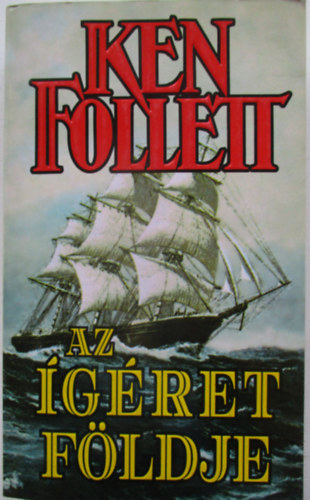 Ken Follett - Az �g�ret f�ldje