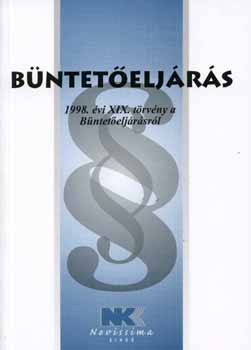 B�ntet�elj�r�s (1998. �vi XIX. t�rv�ny)