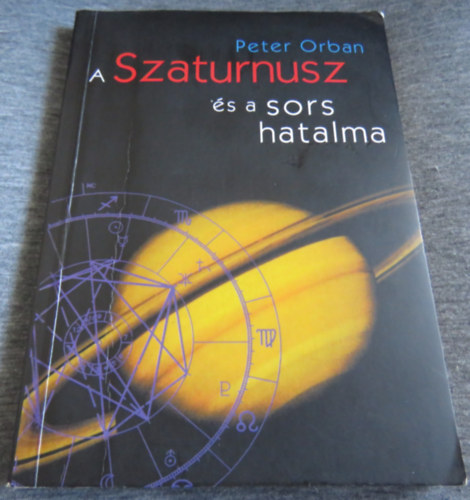 Peter Orban - A Szaturnusz és a sors hatalma