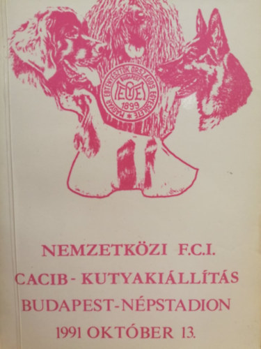 Nemzetkzi F. C. I. CACIB-kutyakillts, Budapest-Npstadion 1991. oktber 13.