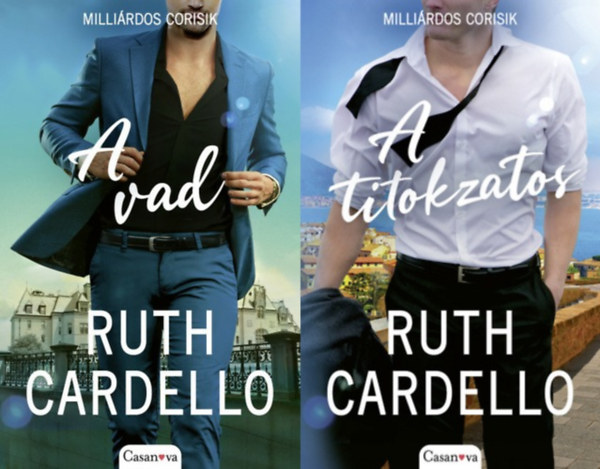 Ruth Cardello - 2 Ruth Cardello romantikus reg�ny: A vad + A titokzatos