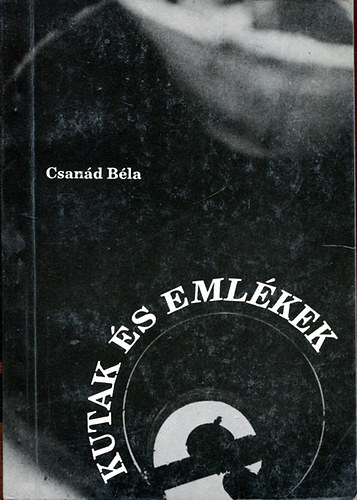 CSan�d B�la - Kutak �s eml�kek