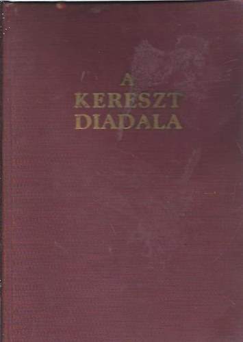 Horton Rbert F. D. D. - A kereszt diadala