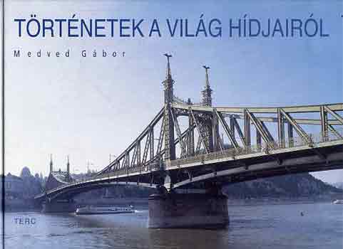 Medved Gbor - Trtnetek a vilg hdjairl