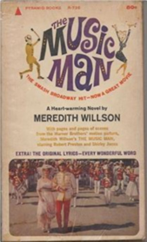 Meredith Willson - The Music Man