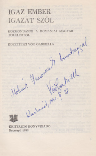 V Gabriella - Igaz ember igazat szl (Dediklt)