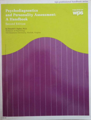 Donald P. Ogdon Ph.D. - Psychodiagnostics and Personality Assessment: A Handbook
