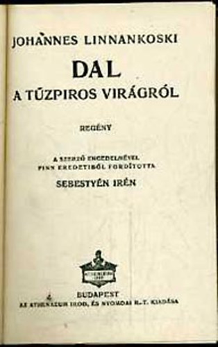 Johannes Linnankoski - Dal a tzpiros virgrl