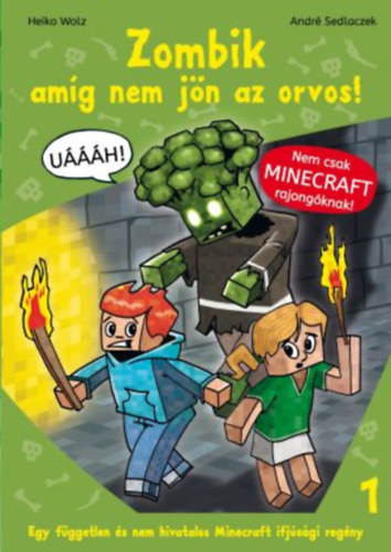 Heiko Wolz - Zombik amg nem jn az orvos!