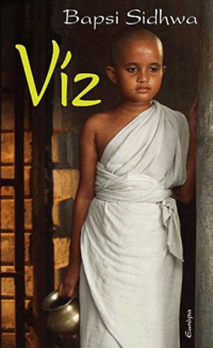 Bapsi Sidhwa - Víz