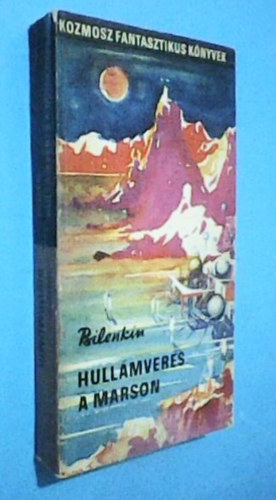 Dnyeprov Bilenkin - Hullmvers a Marson / Bbormmia