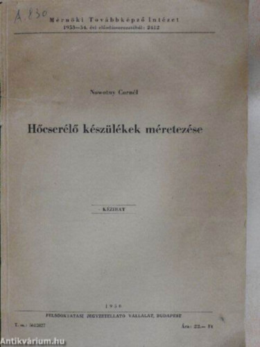 Nowotny Corn�l - H�cser�l� k�sz�l�kek m�retez�se - M�RN�KI TOV�BBK�PZ� INT�ZET 1953-54. �VI EL�AD�SSOROZAT�B�L/K�ZIRAT