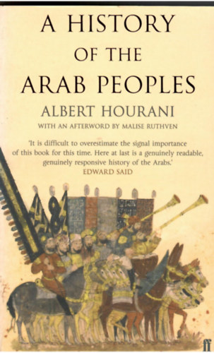 Hourani, Albert - A History of the Arab Peoples