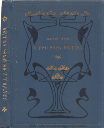 Drumr Jnos - Adalkok a hellnek vallshoz