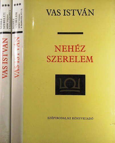 Vas Istvn - Nehz szerelem III. - Mirt vijjog a saskesely? I-II.
