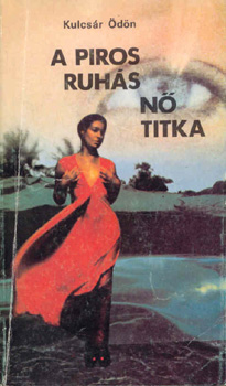 Kulcs�r �d�n - A piros ruh�s n� titka