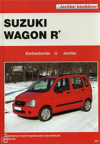 Suzuki Wagon R+  - Karbantart�s, jav�t�s