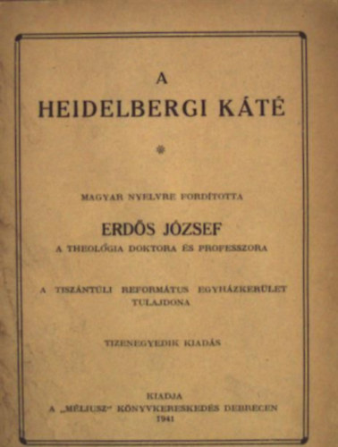 Erds Jzsef - A heidelbergi kt