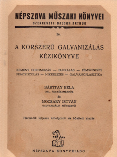 Brtfay Bla- Mocsry Istvn - A korszer galvanizls kziknyve