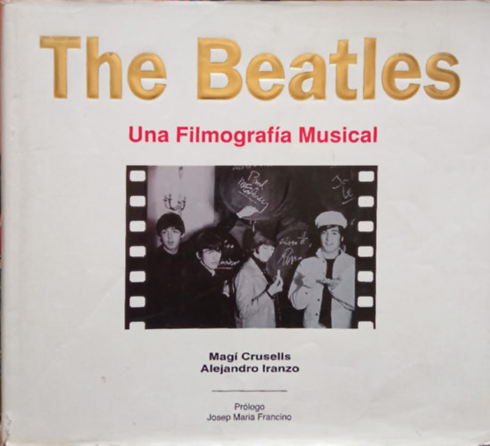 Magi Crussels- Alejandro Iranzo - The Beatles - Una Filmografa musical