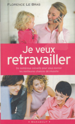 Je Veux Retravailler